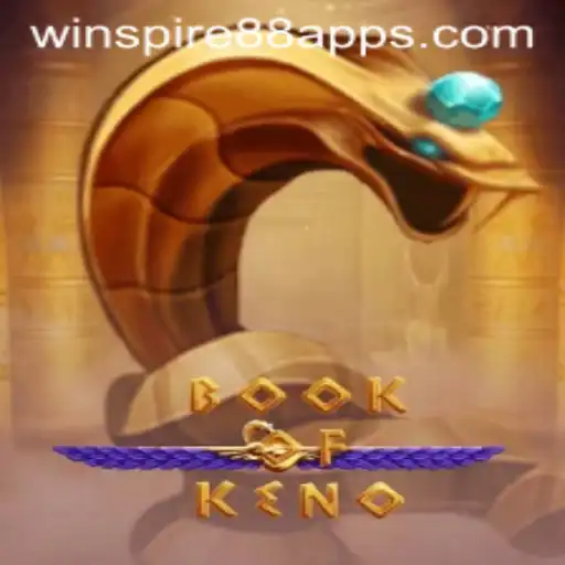 Exploring the Thrills of BookOfKeno: A Deep Dive into the Game with WINSPIRE88