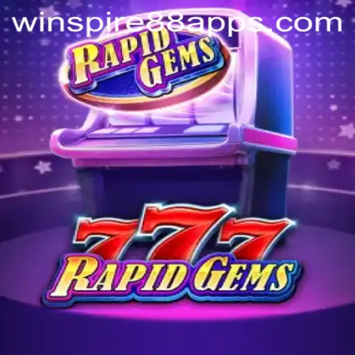 Exploring RapidGems777: A Gem of a Game with WINSPIRE88